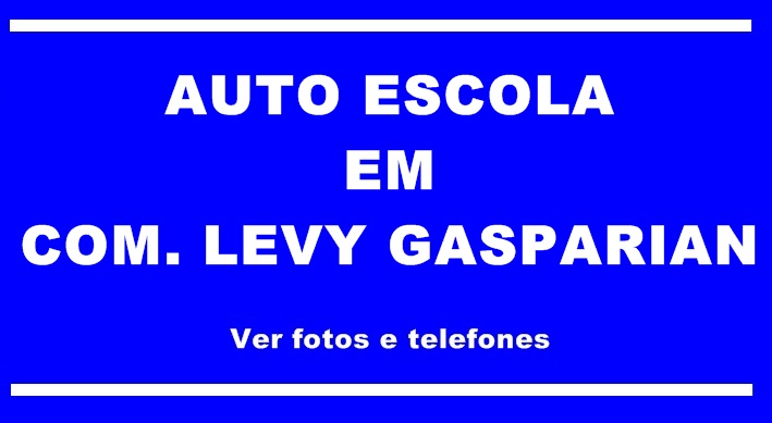 Autoescola em Comendador Levy Gasparian